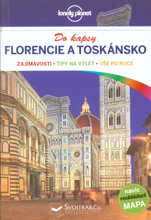 Florencie a Toskánsko : do kapsy : zajímavosti, tipy na výlet, vše po ruce