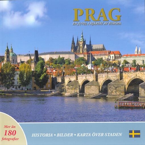 Prag : en juvel i hjärtat av Europa