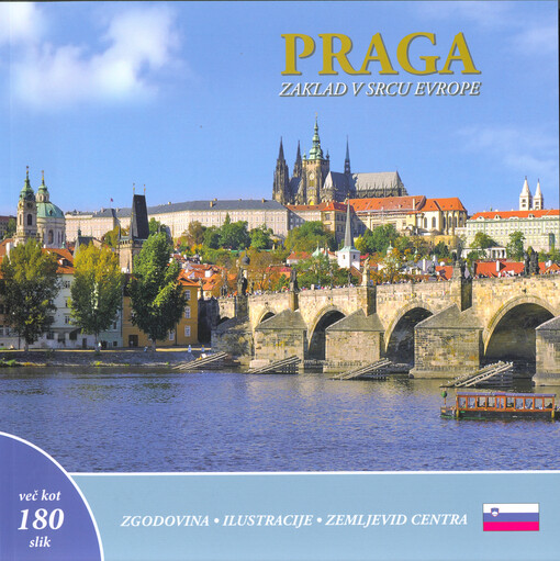Praga : zaklad v srcu Evrope