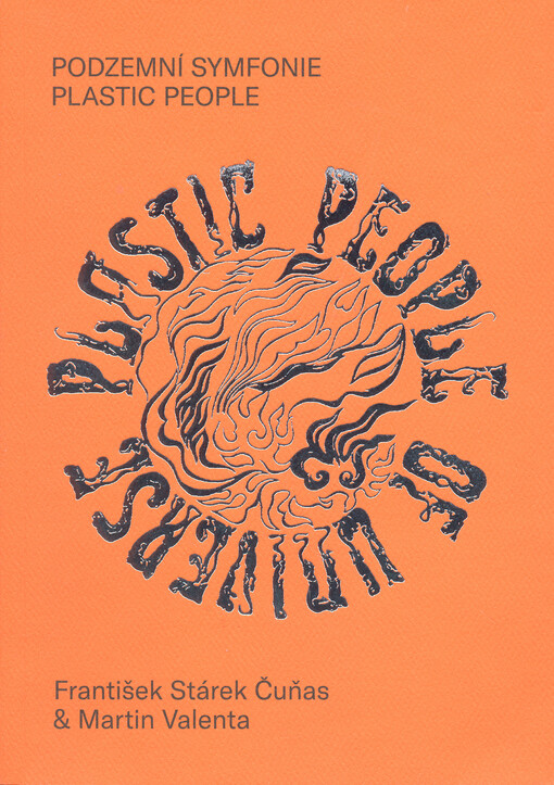 Podzemní symfonie Plastic People