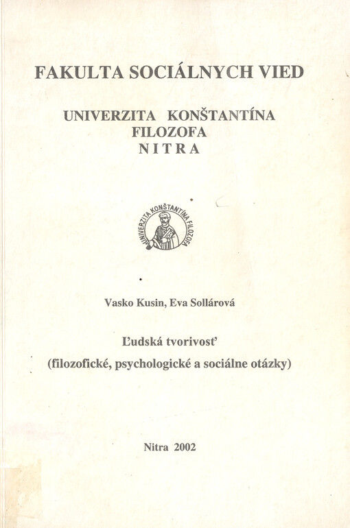 Ľudská tvorivosť (filozofické, psychologické a sociálne otázky)