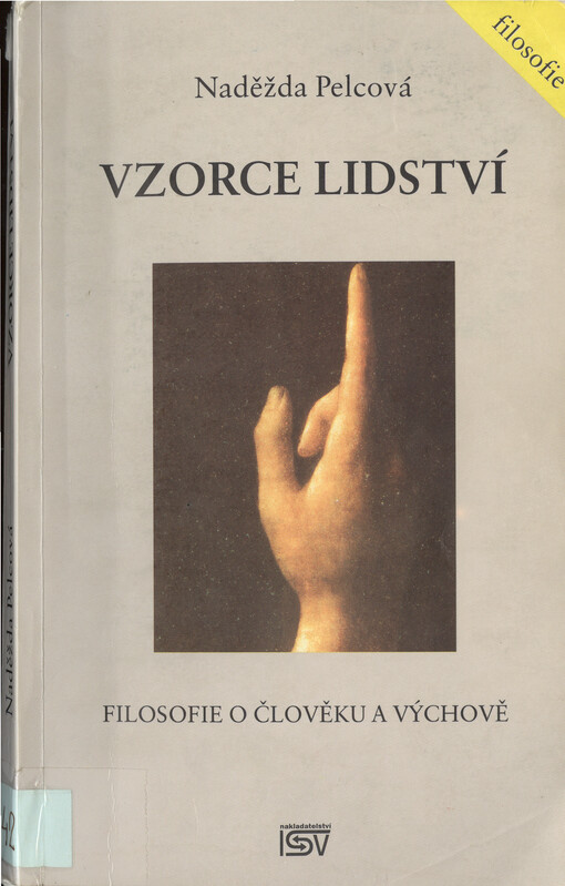 Vzorce lidství: filosofie o člověku a výchově