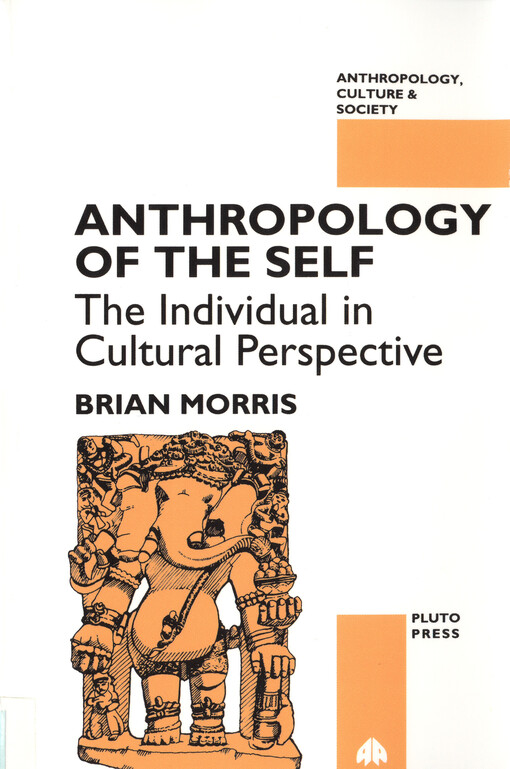 Anthropology of the self : the individual in cultural perspective