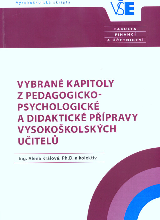 Vybrané kapitoly z pedagogicko-psychologické a didaktické přípravy vysokoškolských učitelů