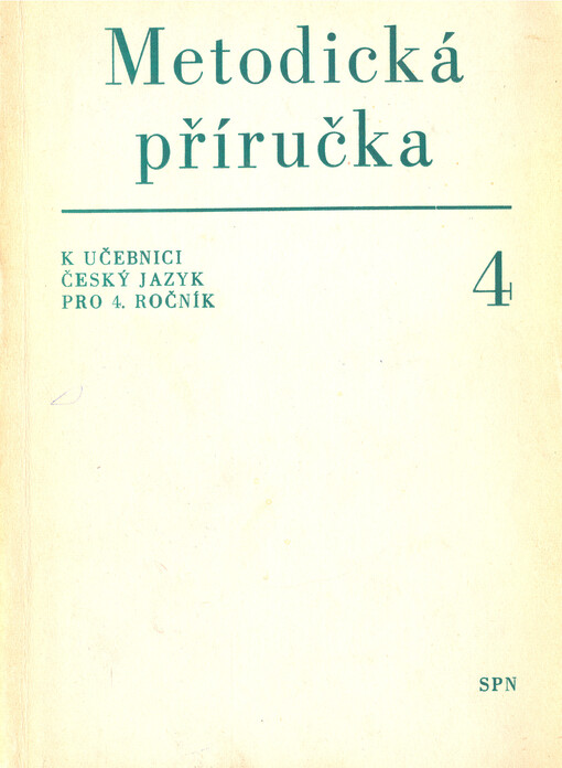 Metodická příručka k učebnici Český jazyk pro 4. ročník