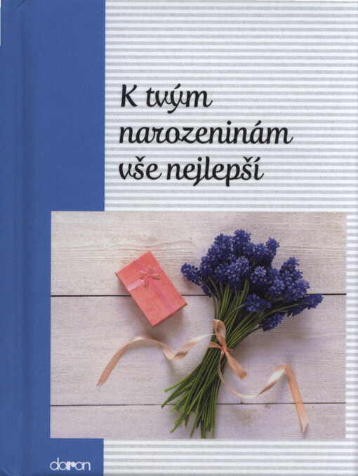K tvým narozeninám vše nejlepší