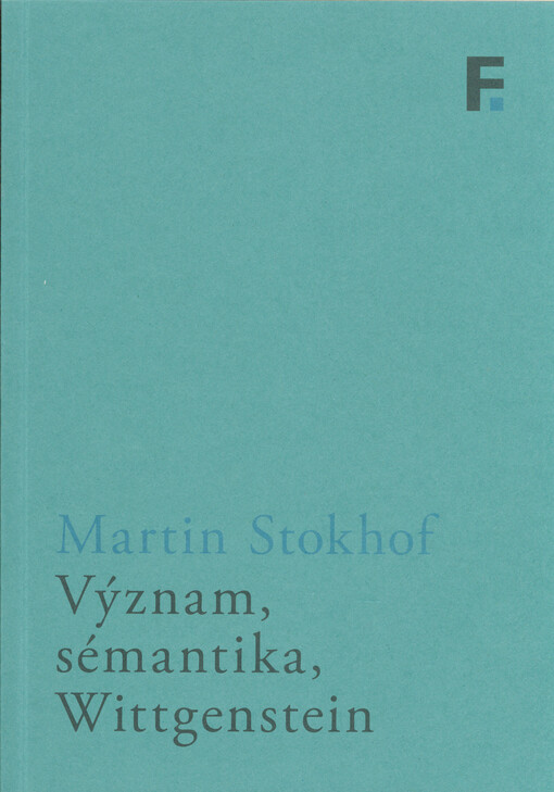 Význam, sémantika, Wittgenstein