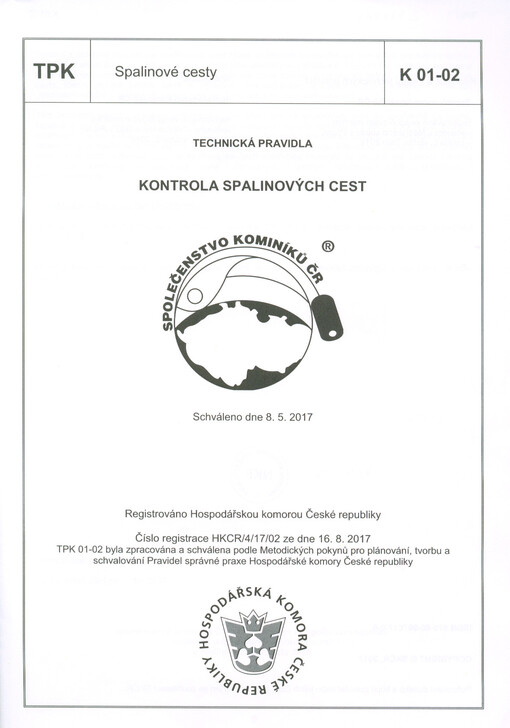 Kontrola spalinových cest : technická pravidla : TPK K 01-02 : schváleno dne 8.5.2017