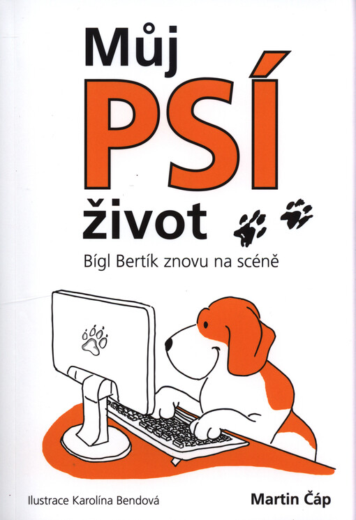 Můj psí život – Bígl Bertík znovu na scéně | Čáp Martin - e-kniha
