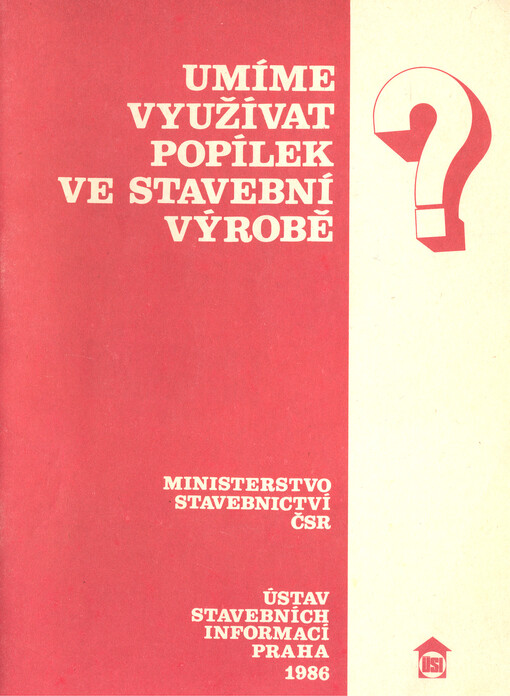 Umíme využívat popílek ve stavební výrobě?