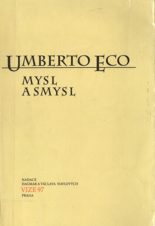 Mysl a smysl: sémiotický pohled na svět