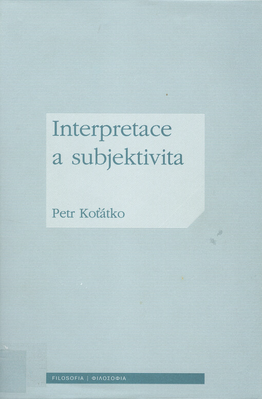 Interpretace a subjektivita