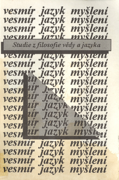 Vesmír, jazyk, myšlení: studie z filosofie vědy a jazyka