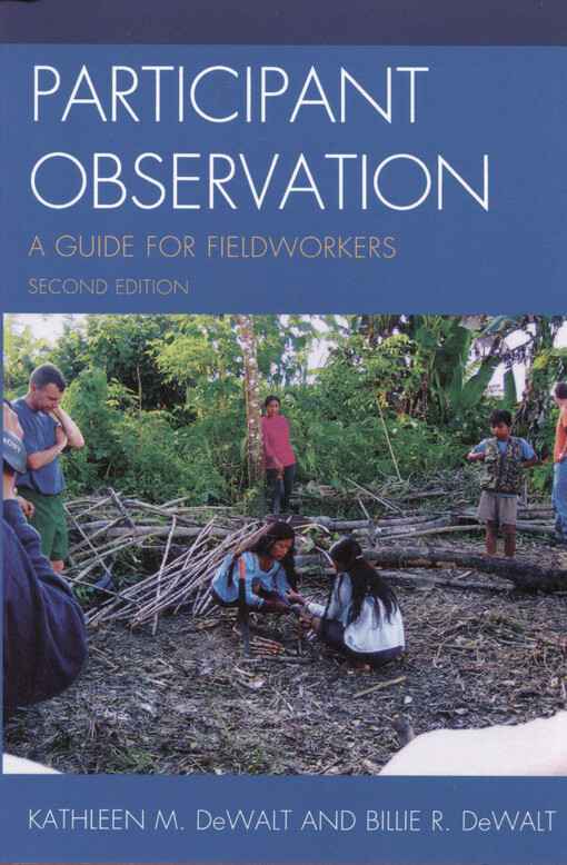 Participant observation : a guide for fieldworkers