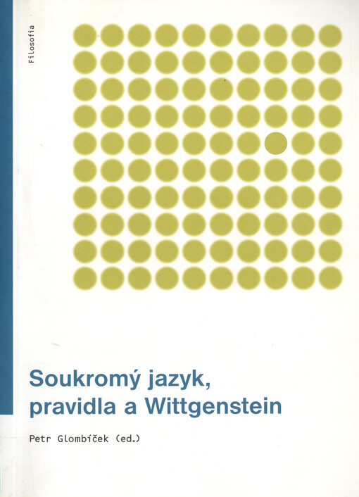 Soukromý jazyk, pravidla a Wittgenstein