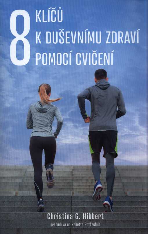 8 klíčů k duševnímu zdraví pomocí cvičení