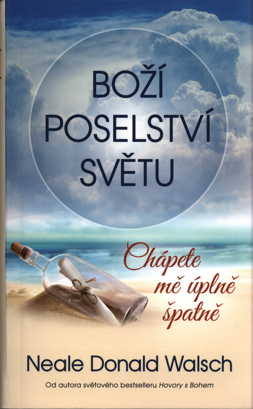 Boží poselství světu: Chápete mě úplně špatně | Walsch Neale Donald - e-kniha