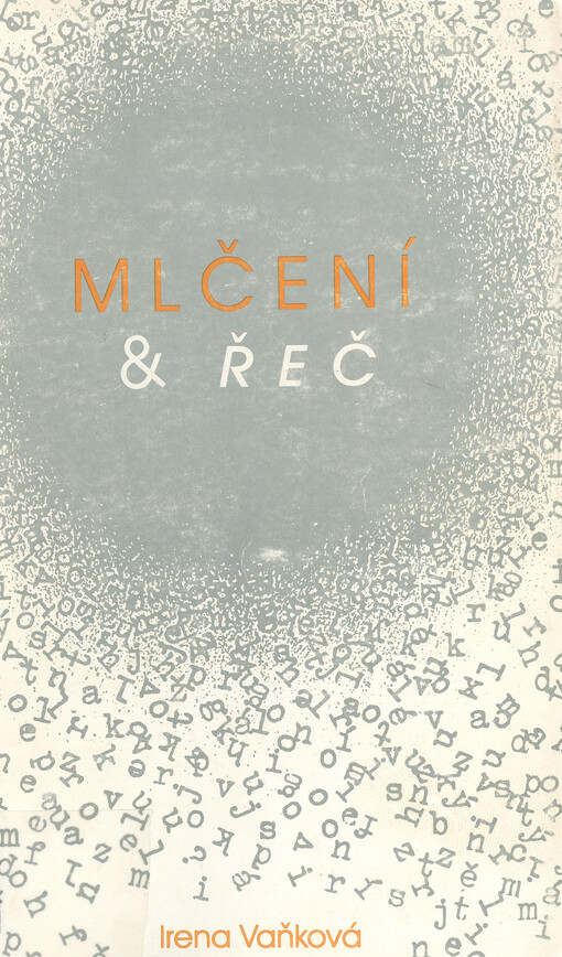 Mlčení a řeč v komunikaci, jazyce a kultuře