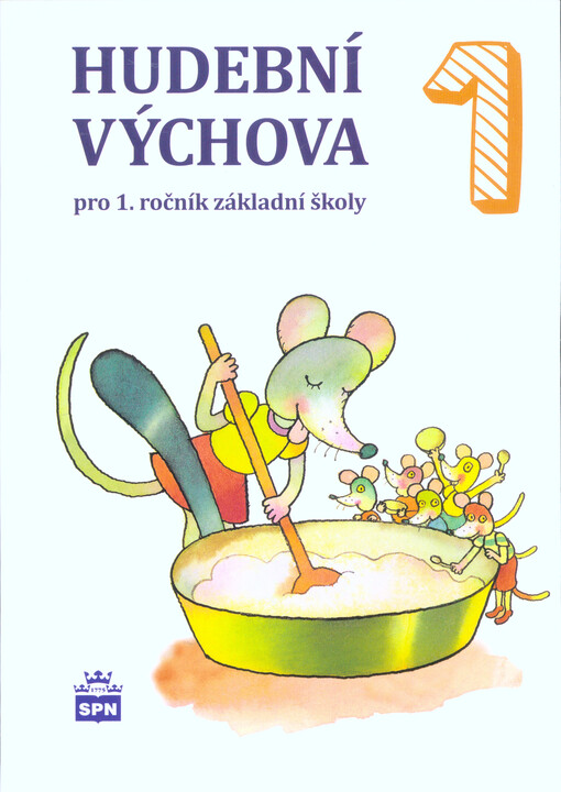 Hudební výchova 1 pro 1. ročník základní školy