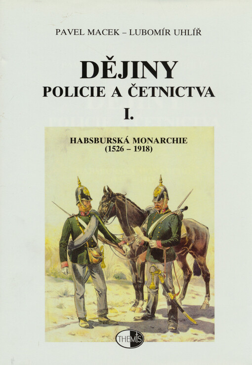 Dějiny policie a četnictva, Vyd. 1.