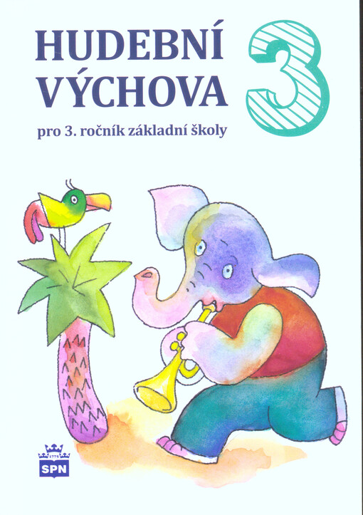 Hudební výchova 3 pro 3. ročník základní školy