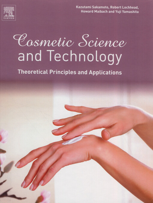Cosmetic science and technology : theoretical principles and applications
