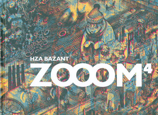Zooom 4: Hza Bažant