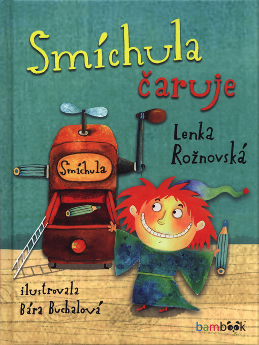 Smíchula čaruje | Rožnovská Lenka, Buchalová Bára - e-kniha