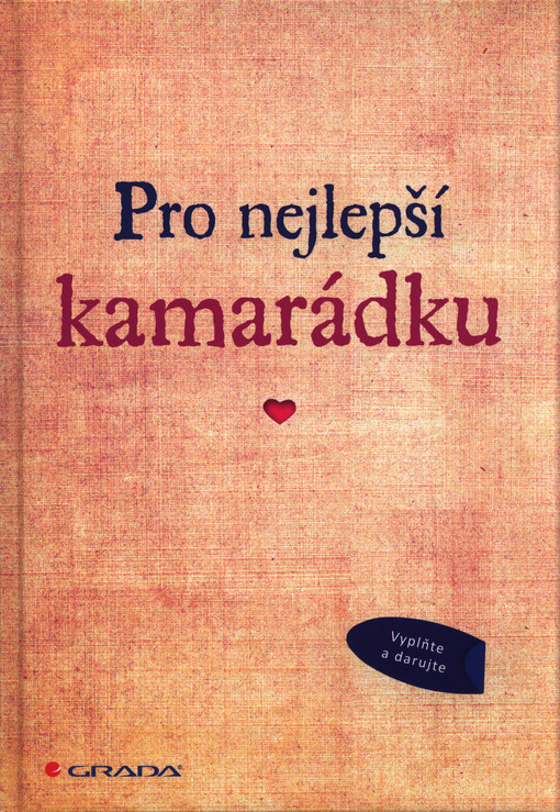 Pro nejlepší kamarádku