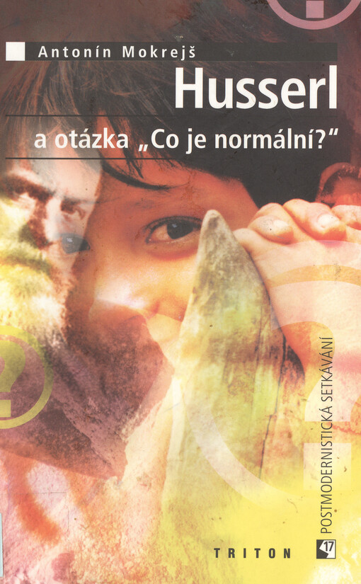 Husserl a otázka „Co je normální?“