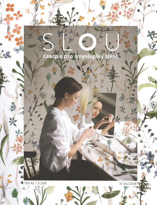Slou magazine : časopis pro smysluplný život