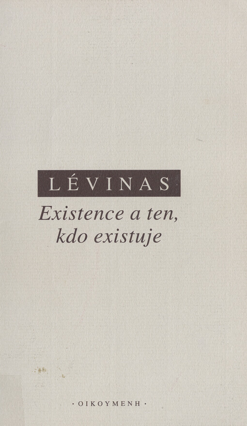 Existence a ten, kdo existuje
