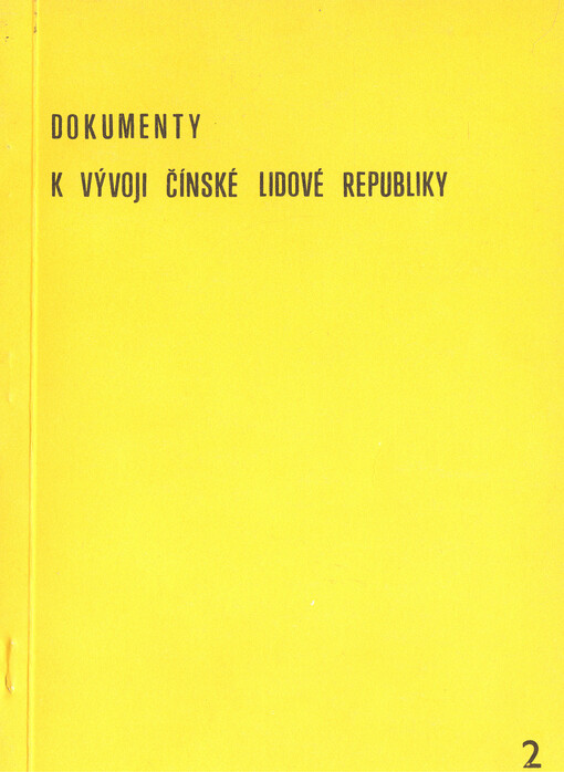 Dokumenty k vývoji Čínské lidové republiky.Sv. 2