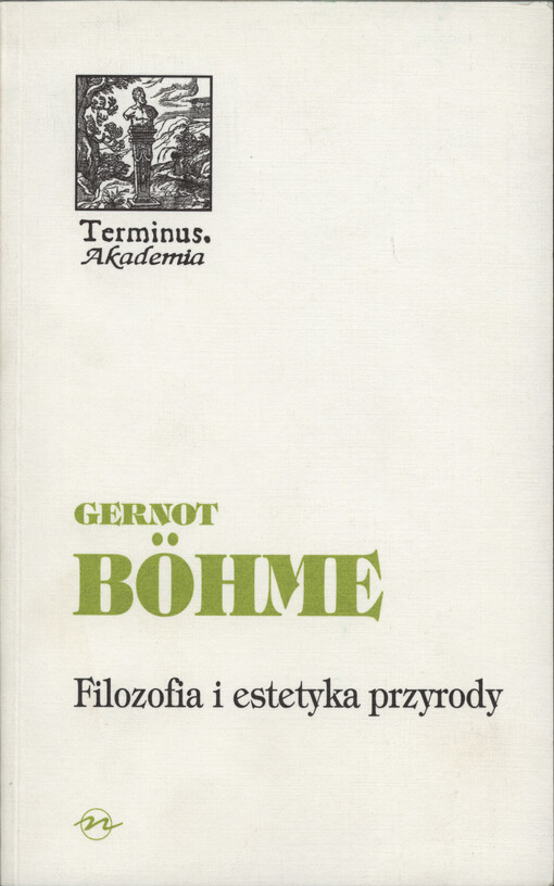 Filozofia i estetyka przyrody w dobie kryzysu środowiska naturalnego