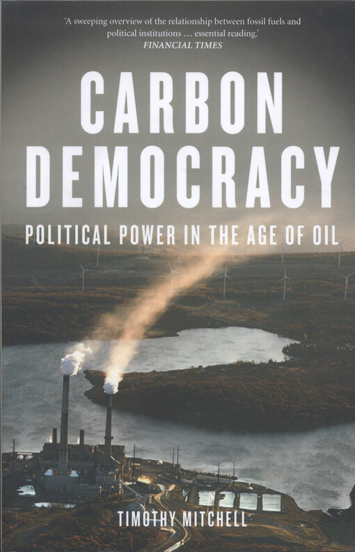 Carbon democracy :political power in the age of oil