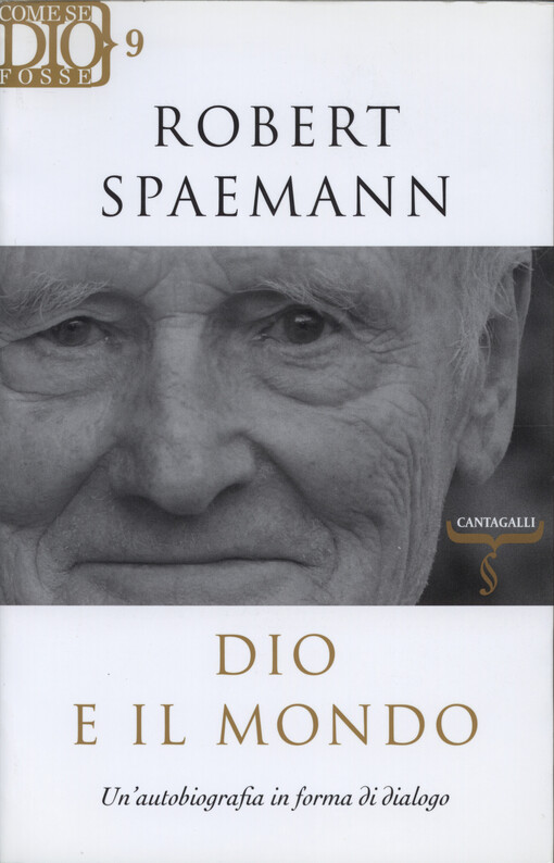Dio e il mondo : un'autobiografia in forma di dialogo