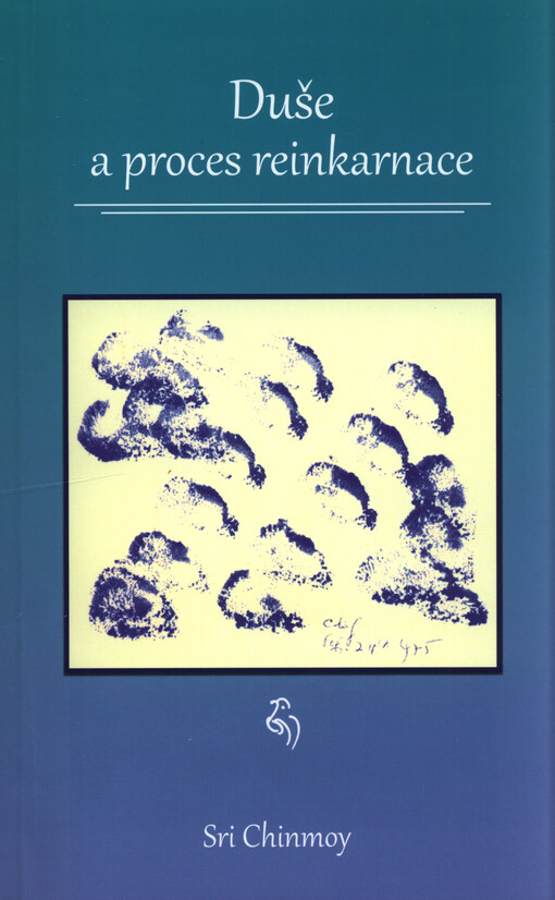 Duše a proces reinkarnace = The soul and the process of reincarnation