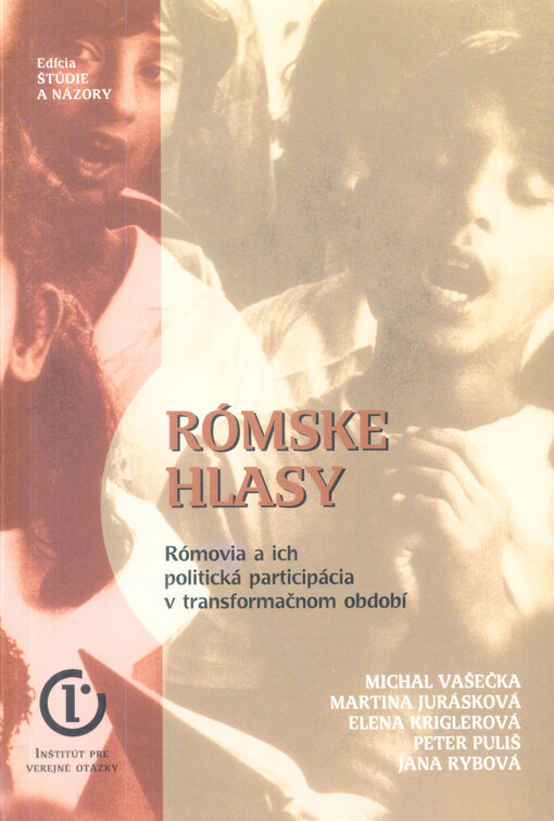 Rómske hlasy : Rómovia a ich politická participácia v transformačnom období