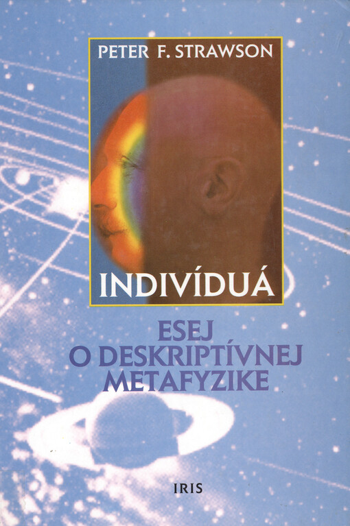 Indivíduá : esej o deskriptivnej metafyzike