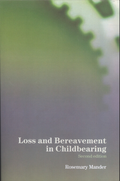 Loss and bereavement in childbearing