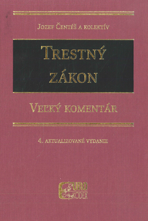 Trestný zákon : veľký komentár