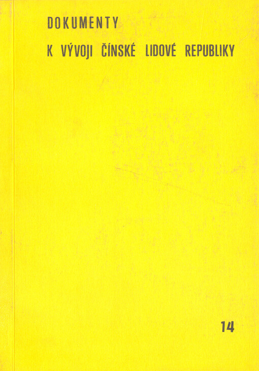 Dokumenty k vývoji Čínské lidové republiky.Sv. 14,Dokumenty 1. zasedání Všečínského shromáždění lidových zástupců VI. funkčního období (6. - 21. červen 1983)