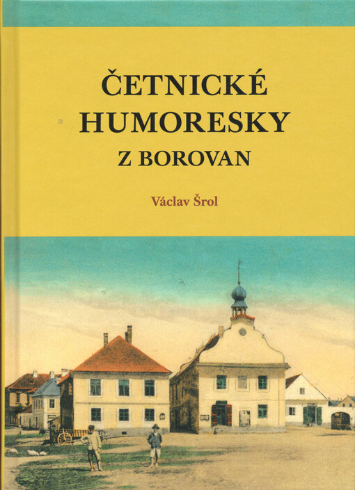 Četnické humoresky z Borovan