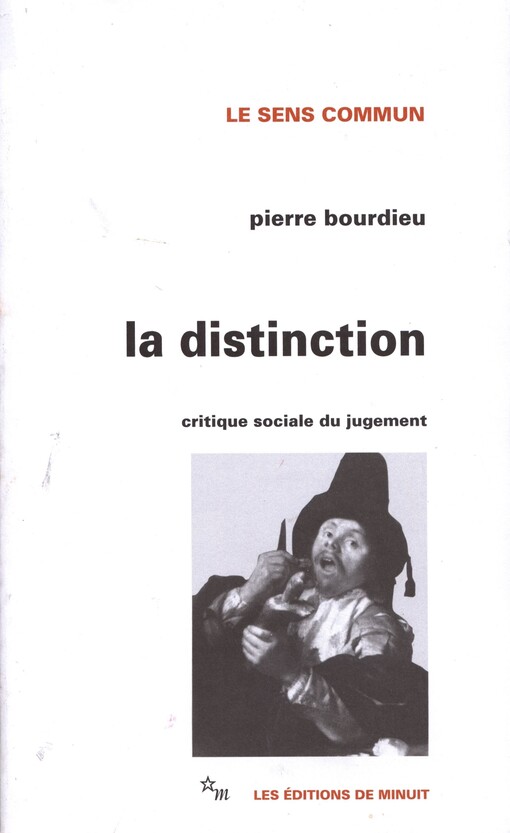 La distinction : critique sociale du jugement
