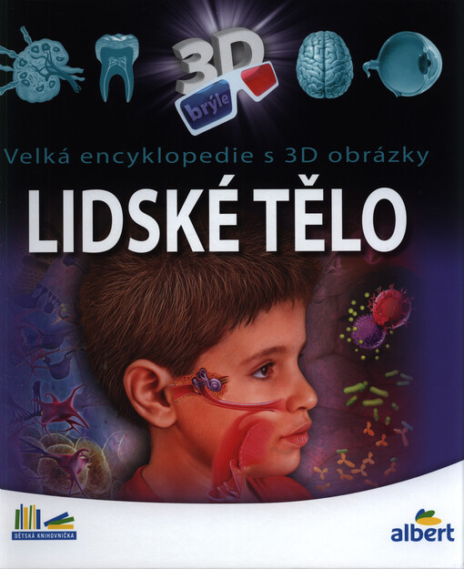 Lidské tělo: velká encyklopedie s 3D obrázky