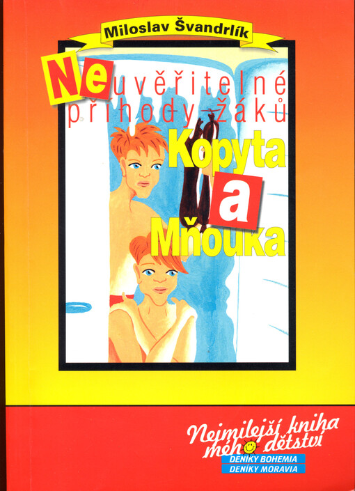 Neuvěřitelné příhody žáků Kopyta a Mňouka, Vyd. 1.