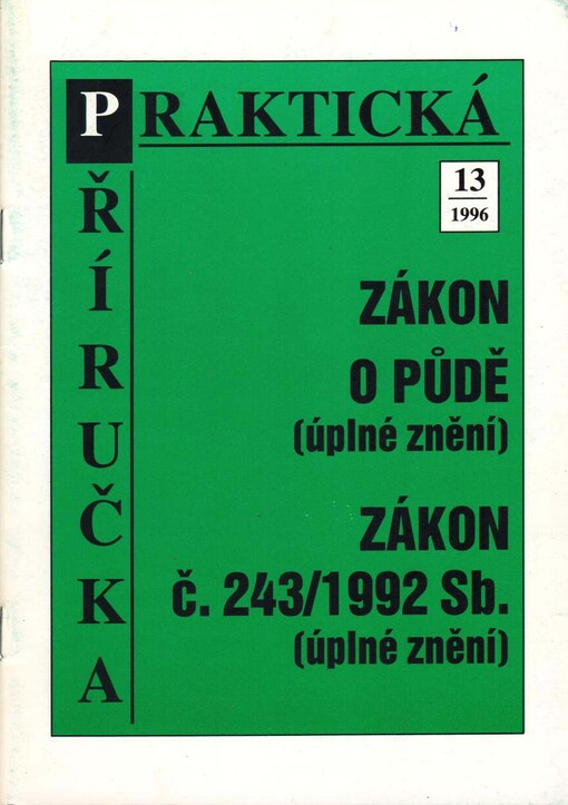 Zákon o půdě: (úplné znění) ; Zákon č. 243/1992 Sb. : (úplné znění)