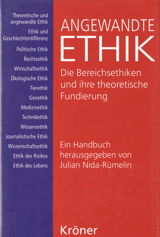 Angewandte Ethik : die Bereichsethiken und ihre theoretische Fundierung : ein Handbuch