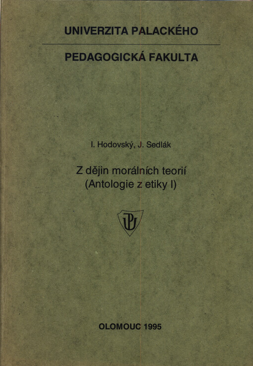 Z dějin morálních teorií (Antologie z etiky I)