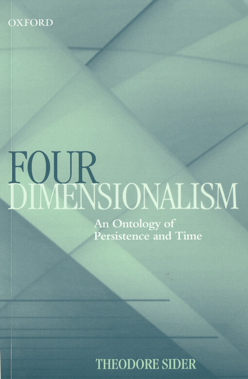 Four-dimensionalism : an onthology of persistence and time